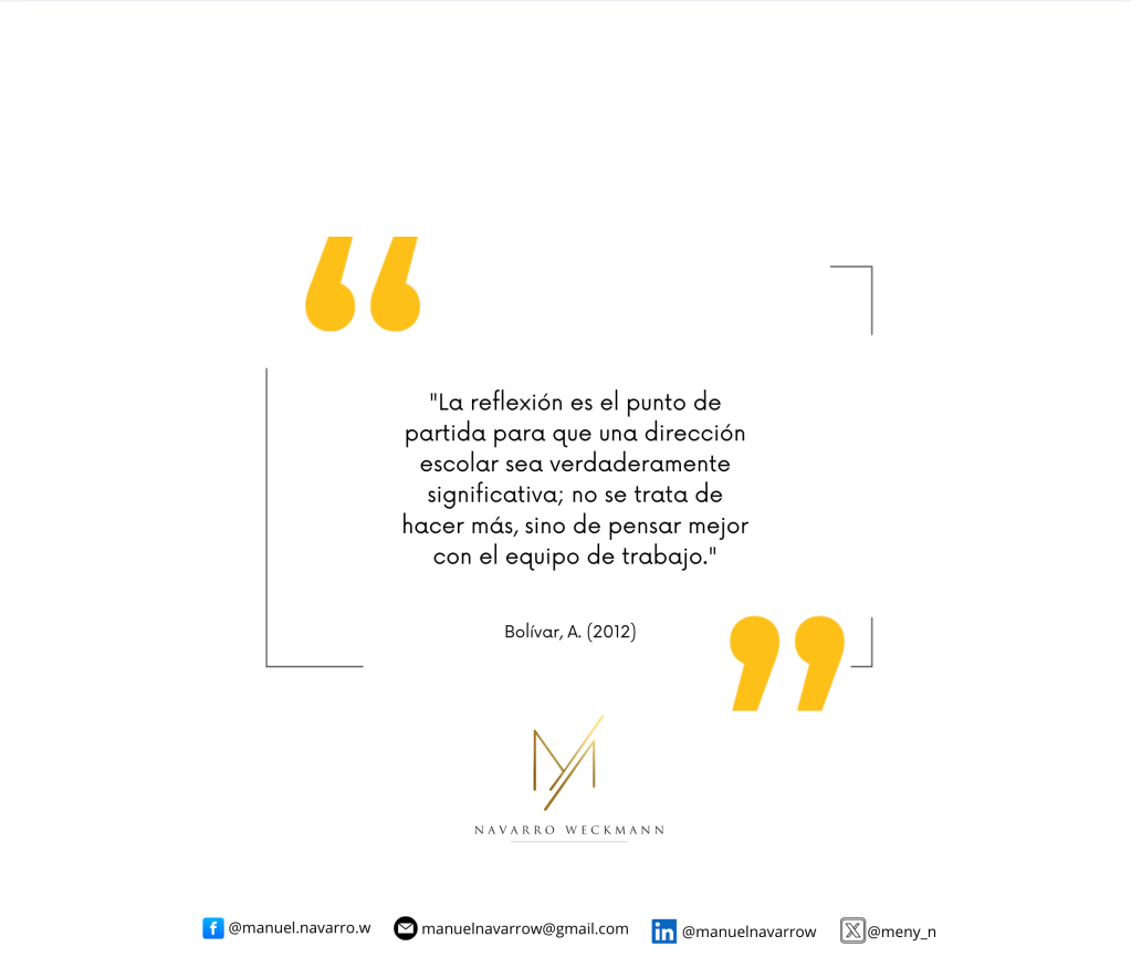 Cita sobre la reflexión en la educación, destacando su importancia en el trabajo en equipo, atribuida a Bolívar, A. (2012). Diseño minimalista con logotipo de Navarro Weckmann.